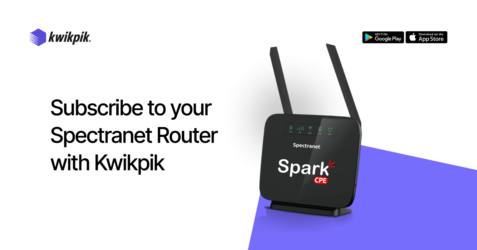 Subscribe to Your Spectranet Router with Kwikpik | Kwikpik